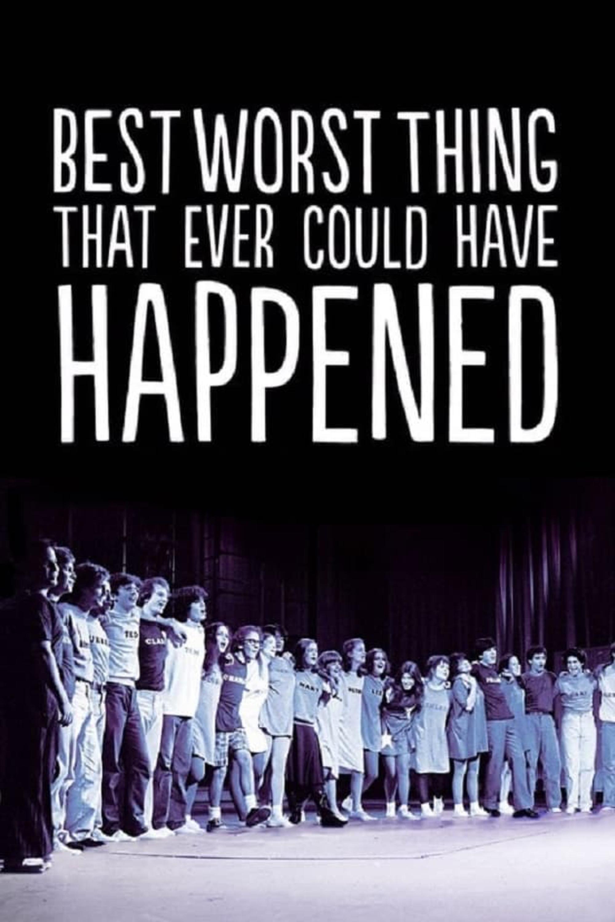 Постер Best Worst Thing That Ever Could Have Happened...